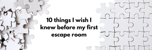 10 things I wish I knew before I played my first escape room