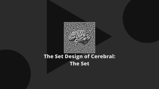 The Set Design of Cerebral | Part 2