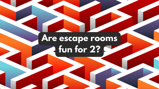 Are escape rooms fun for 2?