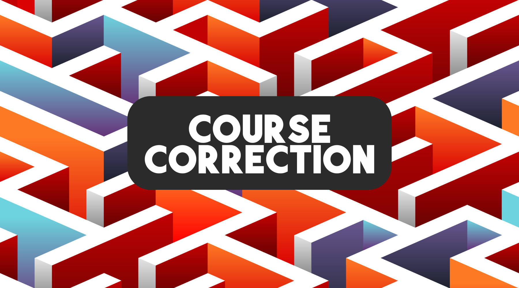 Course Correction – Next-Gen Escape
