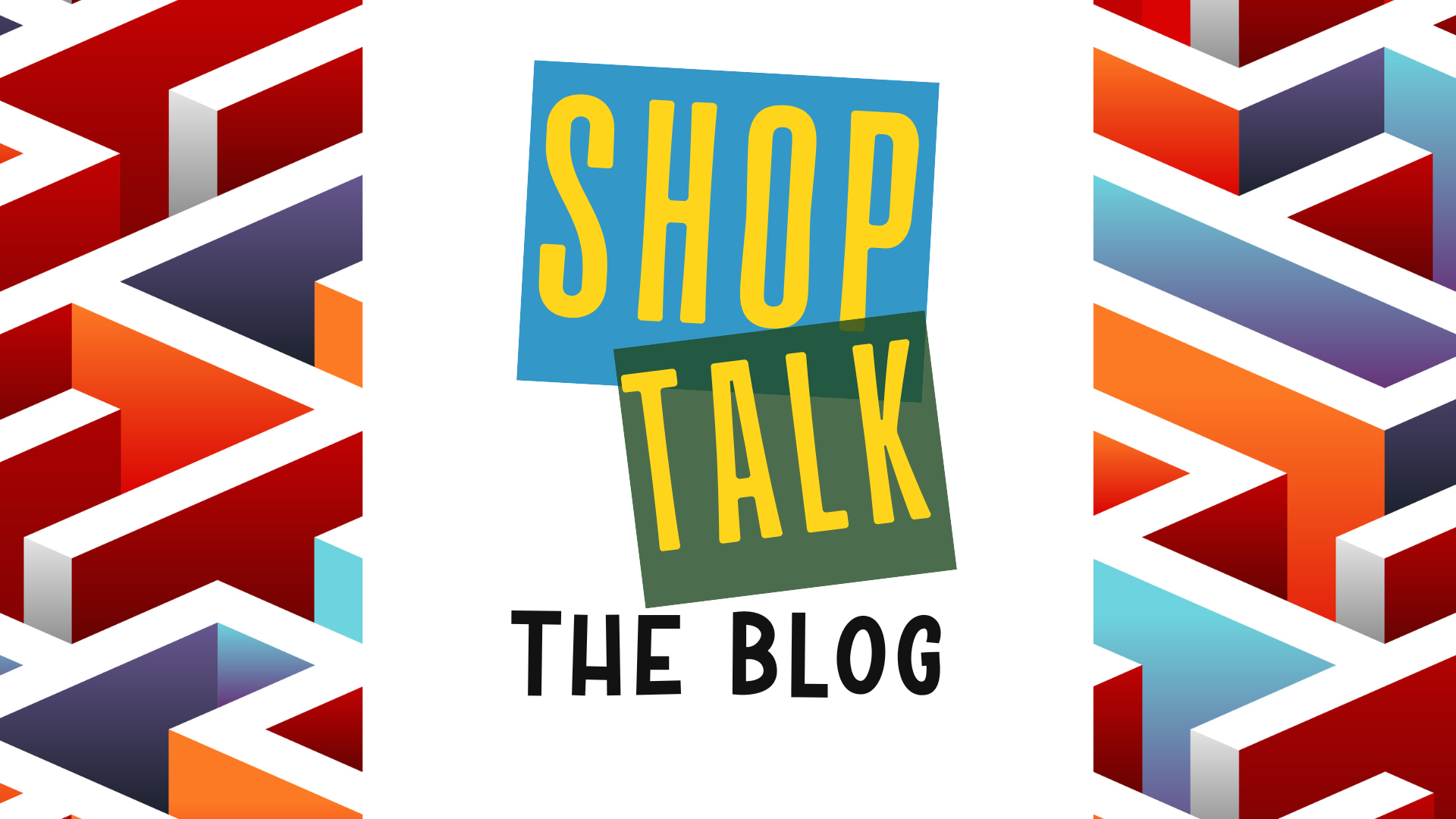 Shop Talk Intro – Next-Gen Escape
