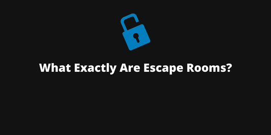 What Exactly Are Escape Rooms?